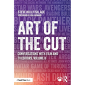Art of the Cut: Conversations with Film and TV Editors, Volume II - Paperback