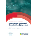 Instrumental Analysis of Coordination Compounds: Volume 1 - Hardcover