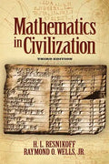 Mathematics in Civilization, Third Edition - Paperback