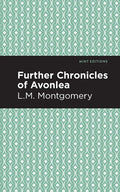 Further Chronicles of Avonlea - Paperback