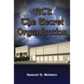 Rci: The Secret Organization - Paperback