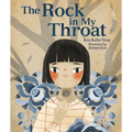 The Rock in My Throat - Hardcover