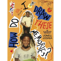 How Do I Draw These Memories?: An Illustrated Memoir - Hardcover
