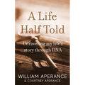 A Life Half Told - Paperback