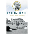Eaton Hall: Pride of King Township - Hardcover