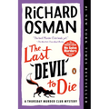 The Last Devil to Die: A Thursday Murder Club Mystery - Paperback