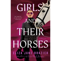 Girls and Their Horses - Paperback