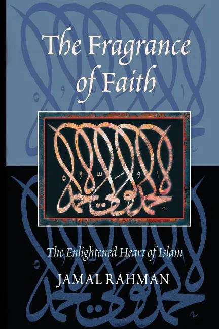 The Fragrance of Faith - Paperback