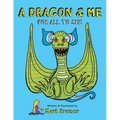 A Dragon & Me For All To See - Paperback