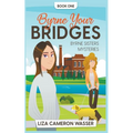 Byrne Your Bridges - Paperback