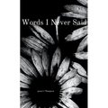 Words I Never Said - Paperback