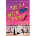 All's Fair in Love and Treachery: A Mystery - Hardcover