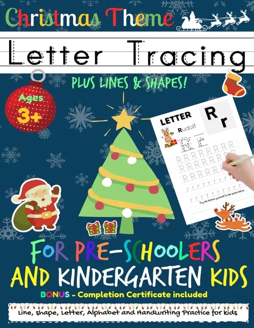 Letter Tracing Book For Pre-Schoolers and Kindergarten Kids - Christmas Theme: Letter Handwriting Practice for Kids to Practice Pen Control, Line Trac - Paperback