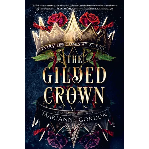 The Gilded Crown: A Raven's Trade Novel - Hardcover