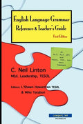 English Language Grammar Reference & Teacher's Guide - First Edition: for ELT, ALT, JET and TESOL, TEFL, ESL, ESOL Teachers - Paperback