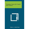 Tuneful Tales of Camps and Trails - Paperback