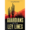 Guardians of the Ley Lines - Paperback
