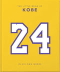 The Little Book of Kobe: In His Own Words-The Wisdom of a King of Sport, Business and Charity - Hardcover