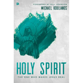 Holy Spirit: The One Who Makes Jesus Real - Paperback