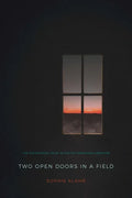 Two Open Doors in a Field - Paperback