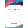 Comfort Ye My People - Hardcover