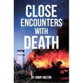 Close Encounters With Death - Paperback