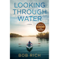 Looking Through Water (Revised Edition) - Hardcover