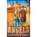 Avenging Angels: Overturned Heart - Paperback