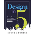 Design in Five: Essential Phases to Create Engaging Assessment Practice, Second Edition (Make Assessments More Relevant, Meaningful, a - Paperback