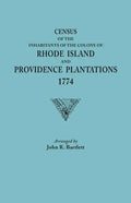 Census of the Inhabitants of the Colony of Rhode Island and Providence Plantations, 1774 - Paperback