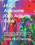 HUGE Awesome Kids Activity Book: Word scramble, word search puzzles, word mazes, riddles, silly jokes and coloring pages all in one book - Paperback