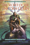 The Secret of the Unicorn Queen, Vol. 1: Swept Away and Sun Blind - Paperback