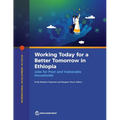 The Working Today for a Better Tomorrow in Ethiopia: Jobs for Poor and Vulnerable Households - Paperback