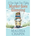 Murder Goes Glamping: A Piper Haydn Piano Mystery: A Small Town Amateur Sleuth Cozy Mystery Series - Paperback