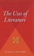 The Uses of Literature - Hardcover