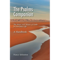The Psalms Companion: The Ways and Means of Faith in Everyday Life - A Handbook - Paperback