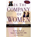 In the Company of Women: Indirect Aggression Among Women: Why We Hurt Each Other and How to Stop - Paperback