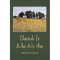 Church Is Who We Are - Paperback