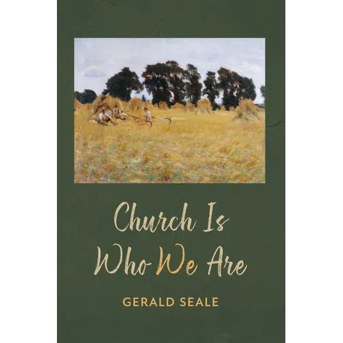 Church Is Who We Are - Hardcover