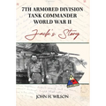 Jack's Story: 7th Armored Division Tank Commander World War II - Hardcover