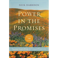 Power in the Promises: Praying God's Word to Change Your Life - Paperback