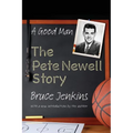 A Good Man: The Pete Newell Story - Paperback