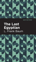 The Last Egyptian - Hardcover