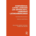 Compañeras: Latina Lesbians (An Anthology), Lesbianas Latinoamericanas: Third Edition/Tercera Edición - Paperback