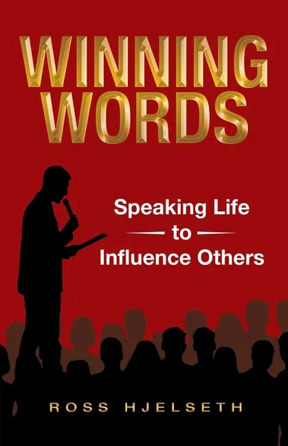 Winning Words: Speaking Life to Influence Others - Paperback