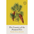 The Country of Pointed Firs - Paperback