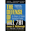 The Defense of Hill 781: An Allegory of Modern Mechanized Combat - Paperback