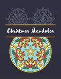 Christmas Mandalas: An Adult Coloring Book with Fun, Easy, and Relaxing Coloring Pages for Christmas Lovers - Paperback