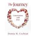 The Journey: Conversations with Jesus - Paperback