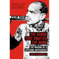 The Hands That Crafted the Bomb: The Making of a Lifelong Antifascist - Paperback